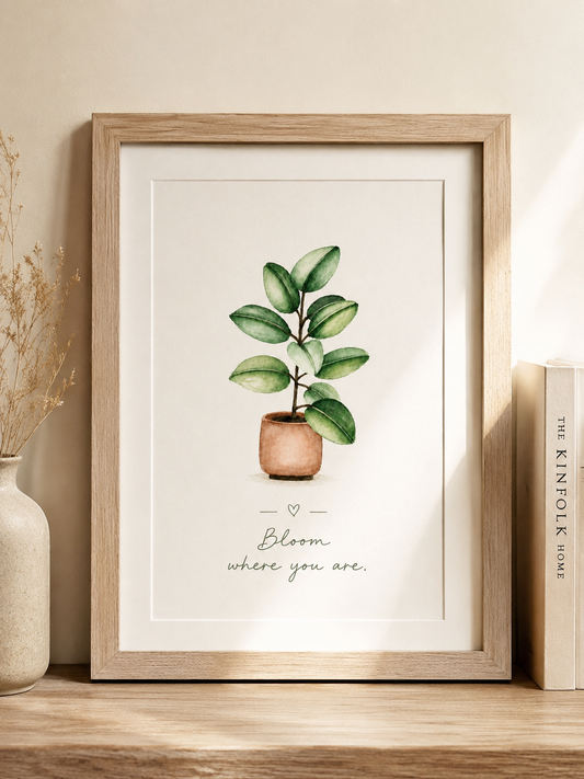 Bloom Where you are Planted